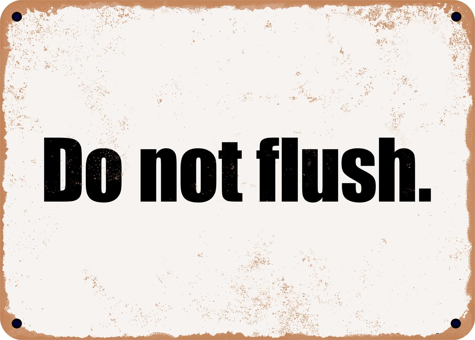 Miaomansenstore Metal Sign - Do Not Flush Home Decor