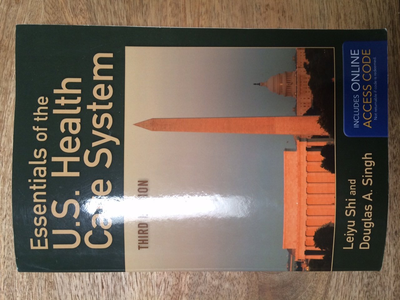 Essentials of the U.S. Health Care System: . 3rd Edition
