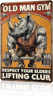 Old Man Gym Respect Your Elders Lifting Club Metal Tin Sign Vintage Weight Room Wall Decor, Retro Strength Training Motivational Poster for Garage Gym & Man Cave 8x12Inch