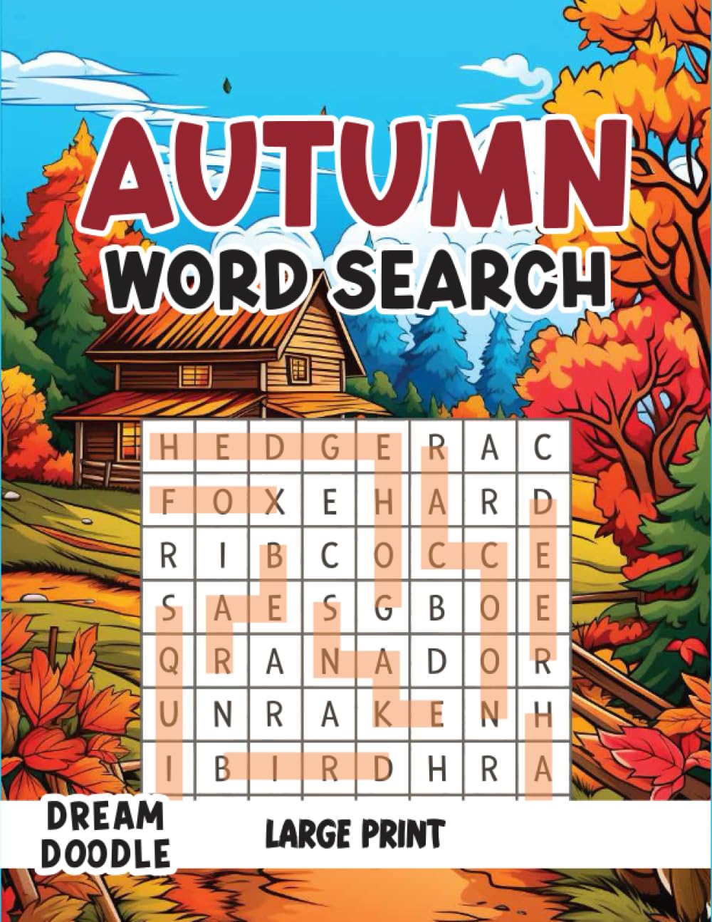 Autumn Word Search Large Print: Explore the autumnal charm with word search puzzles ideal for adults and seniors, featuring solutions