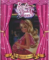 Barbie In The Pink Shoes Magical Story