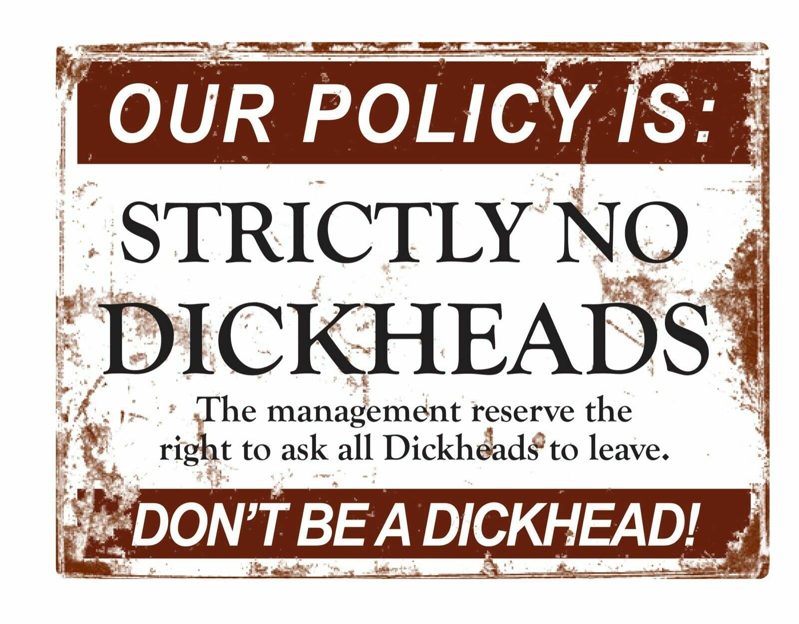 Vintage Metal Tin Sign No Dickheads Man Cave Outdoor Garage Street and Home Bar Club Restaurant Wall Decor Sign 5.5x8inch