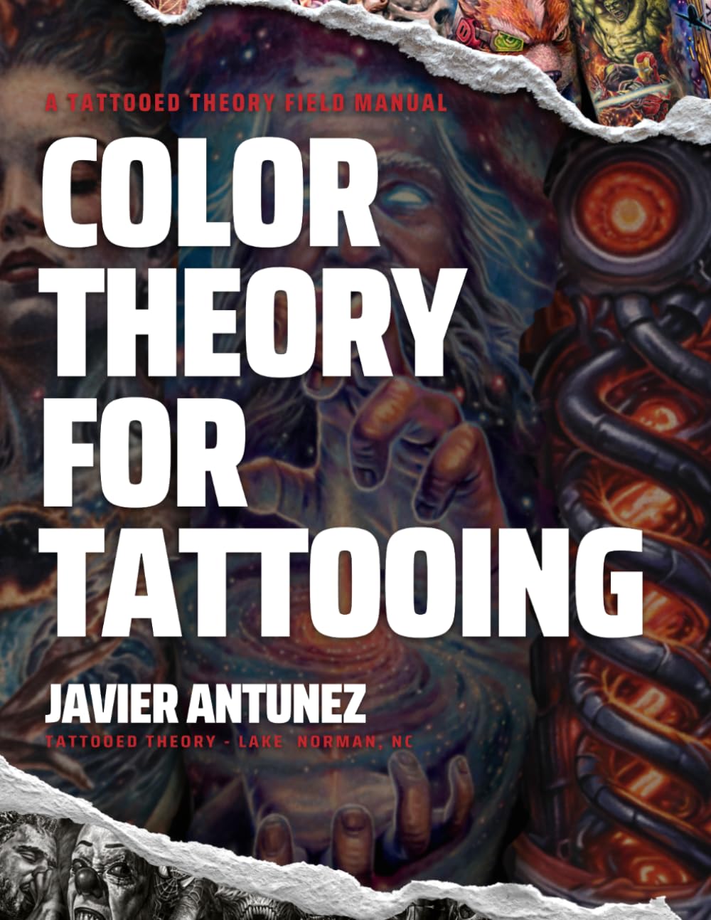 Color Theory for Tattooing: A Tattooed Theory Field Manual