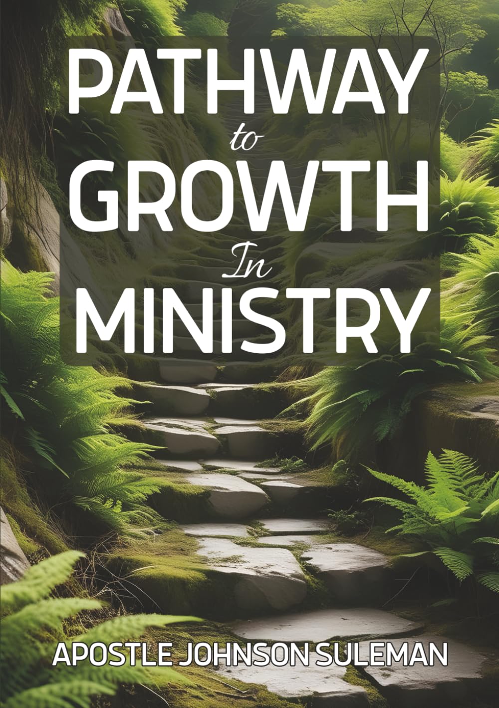 Pathway To Growth In Ministry