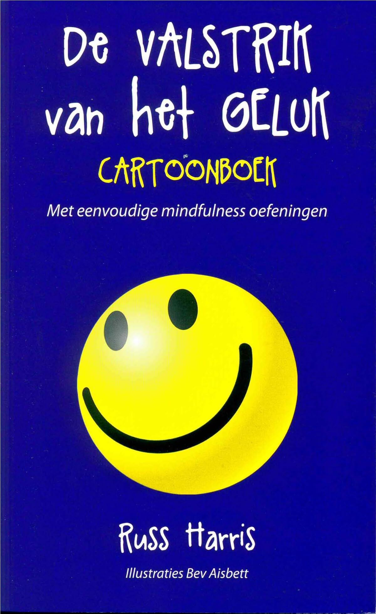 De valstrik van het geluk: cartoonboek