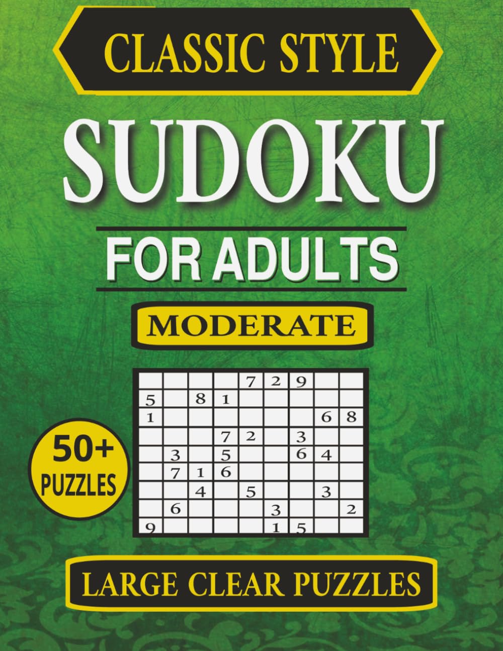 Moderate Sudoku for Adults: Large Clear Puzzles (Large Print Sudoku Puzzle Books)