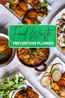 Food Waste Prevention Planner: Meal Planning, Grocery Tracking, and Waste Reduction Made Simple