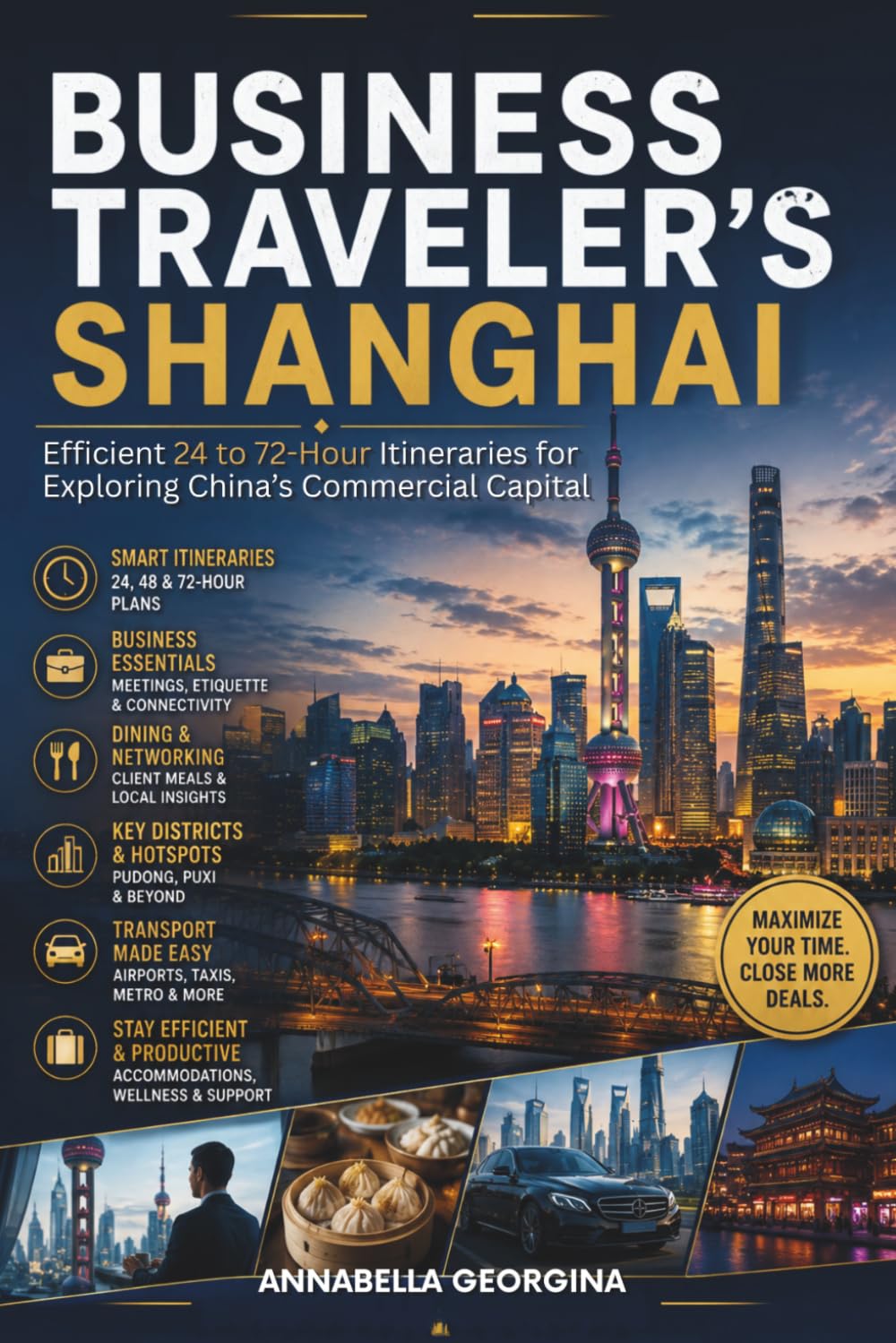 The Business Traveler's Shanghai: Efficient 24 to 72-Hour Itineraries for Exploring China’s Commercial Capital