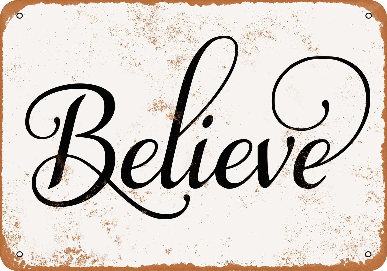 Miaomansenstore Metal Sign - Believe - Vintage Look Home Decor