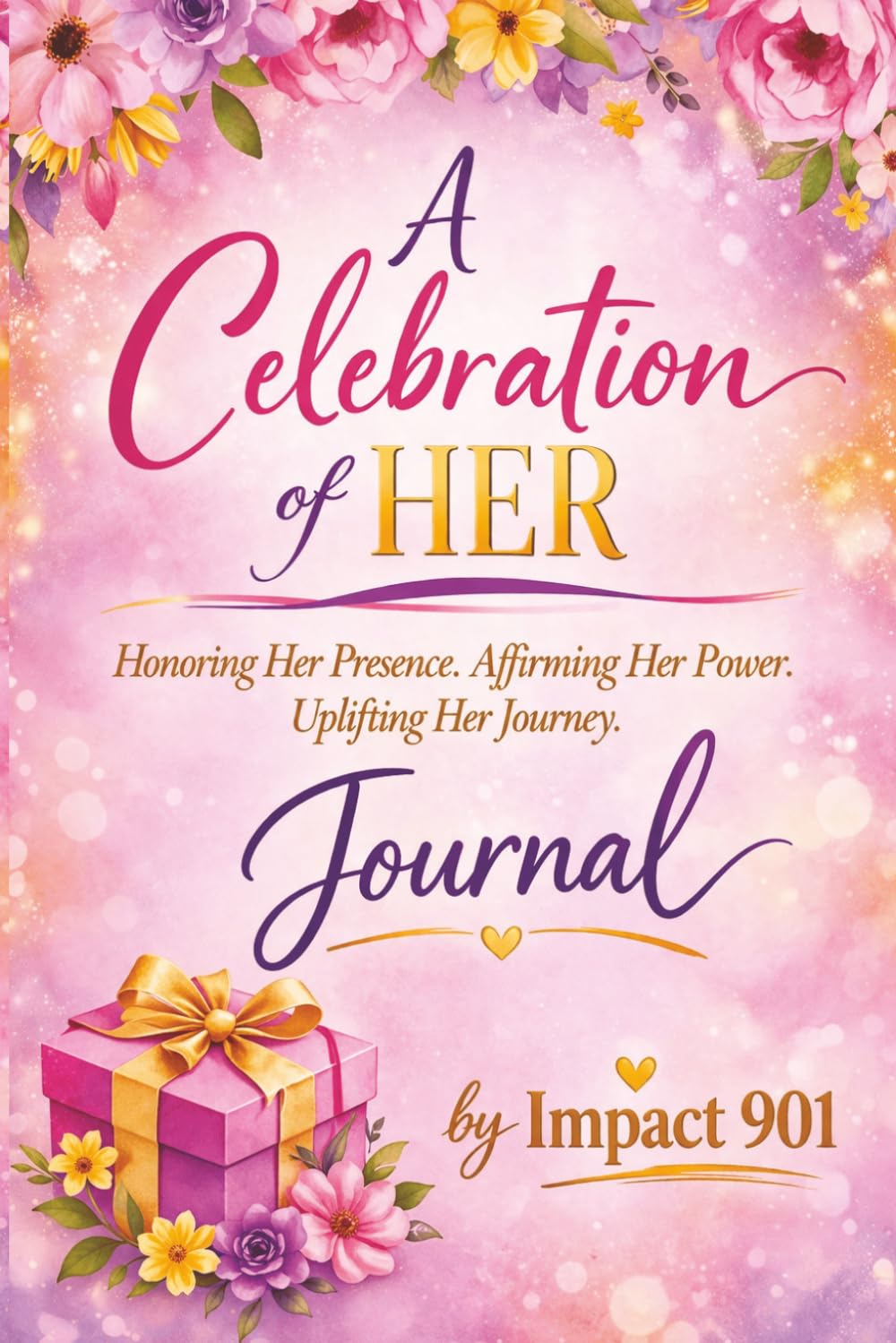 Celebration of HER Journal: I am HER