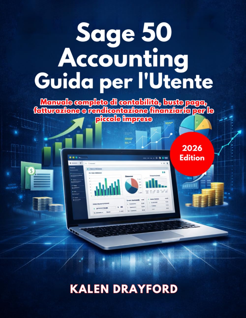 Sage 50 Accounting Guida per l'Utente (Edizione 2026)