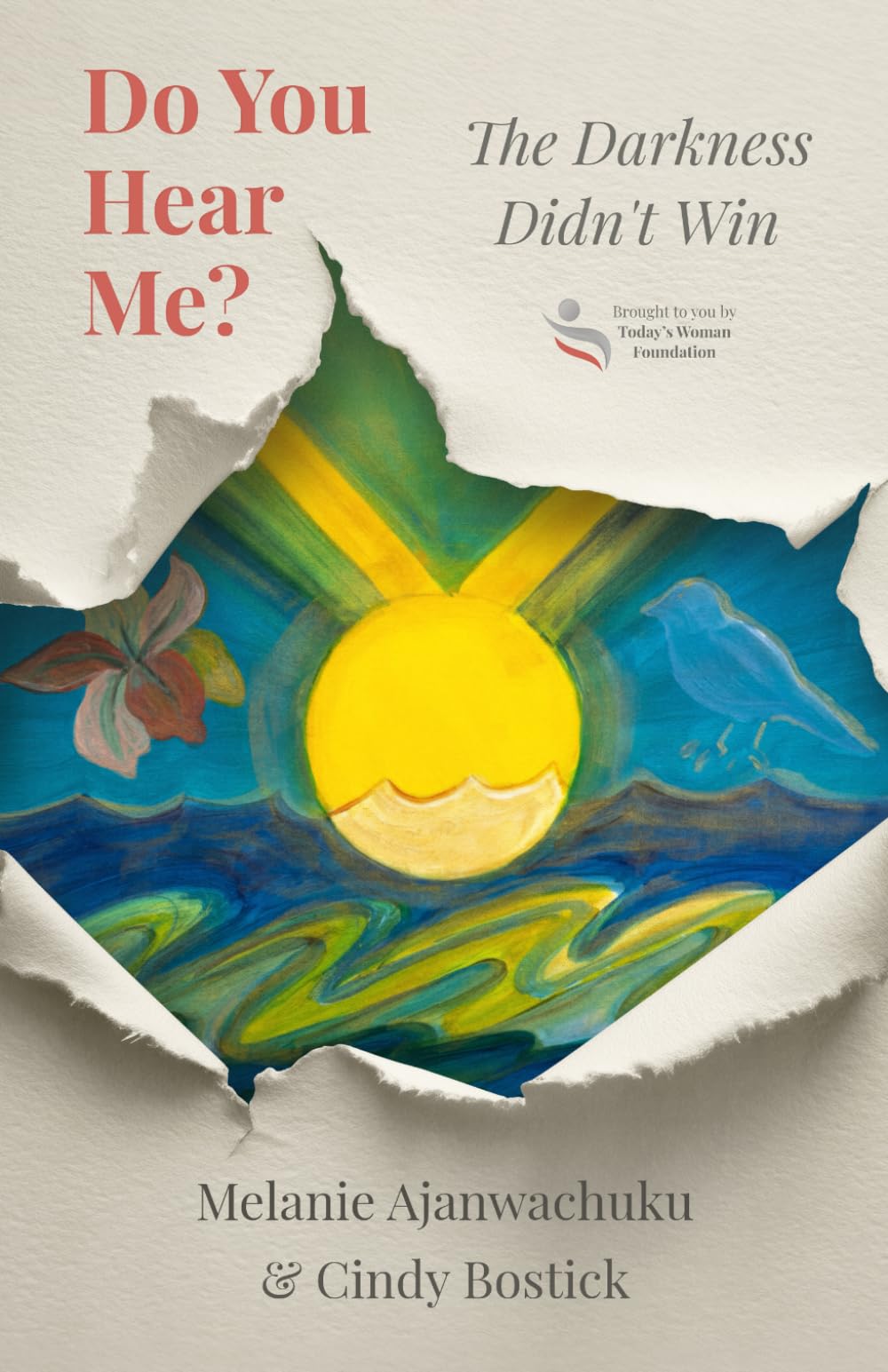 Do You Hear Me? The Darkness Didn't Win: For every woman who has been silenced, broken, or forgotten | Stories of survival, sisterhood, and the power ... after loss, heartbreak, or hard times