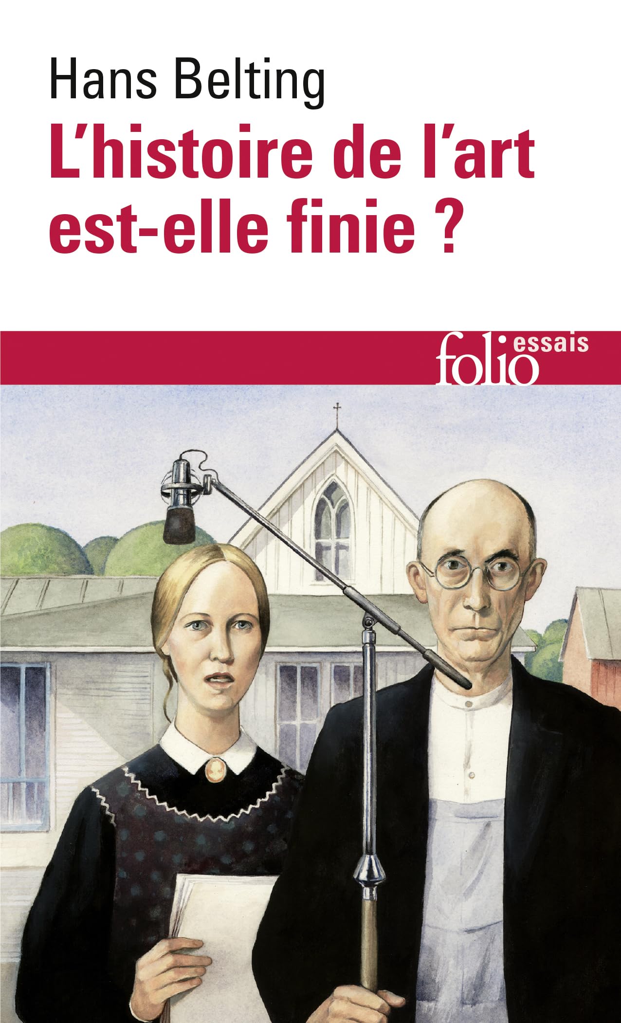 L'Histoire De L'Art Est-Elle Finie?: Histoire et archéologie d'un genre: A31832 (Folio Essais)