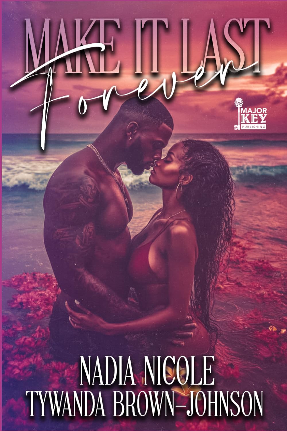 Make It Last Forever: A Summer Love Story