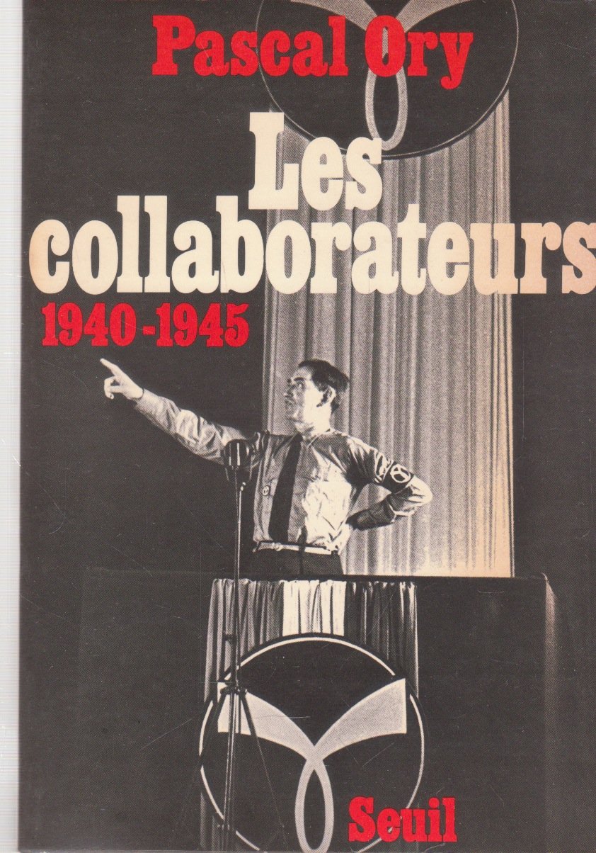 Buy Les collaborateurs, 1940-1945 (French Edition) — BookShops.in