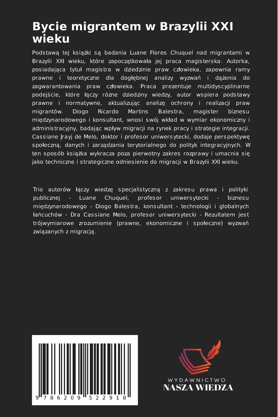 Bycie migrantem w Brazylii XXI wieku: Wyzwania i perspektywy na nowych frontach historycznych oraz d¿¿enie do zagwarantowania praw cz¿owieka