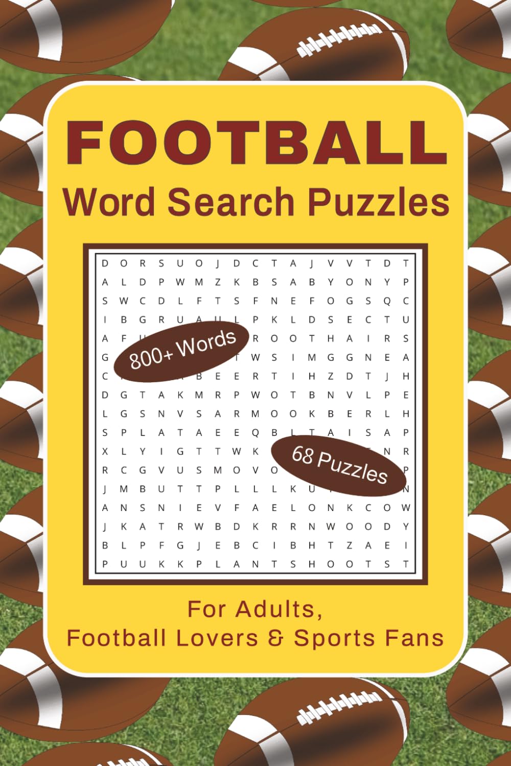 Football Word Search Puzzles for Adults, Football Lovers & Sports Fans: Themed Puzzle Book with 800+ Football Terms, Skills & Strategy - 6x9 in.