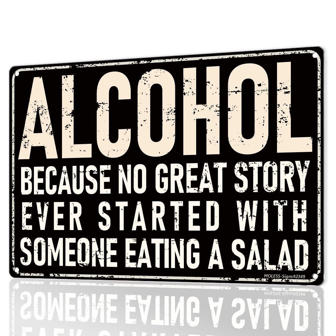 Funny Bar Sign or Man Cave Decor | 12x8″ Durable Vintage Metal Beer Signs Wall Decorations for Home Bar/Basement/Garage/Mancave, "Alcohol – No Great Story Started with Salad", 2349