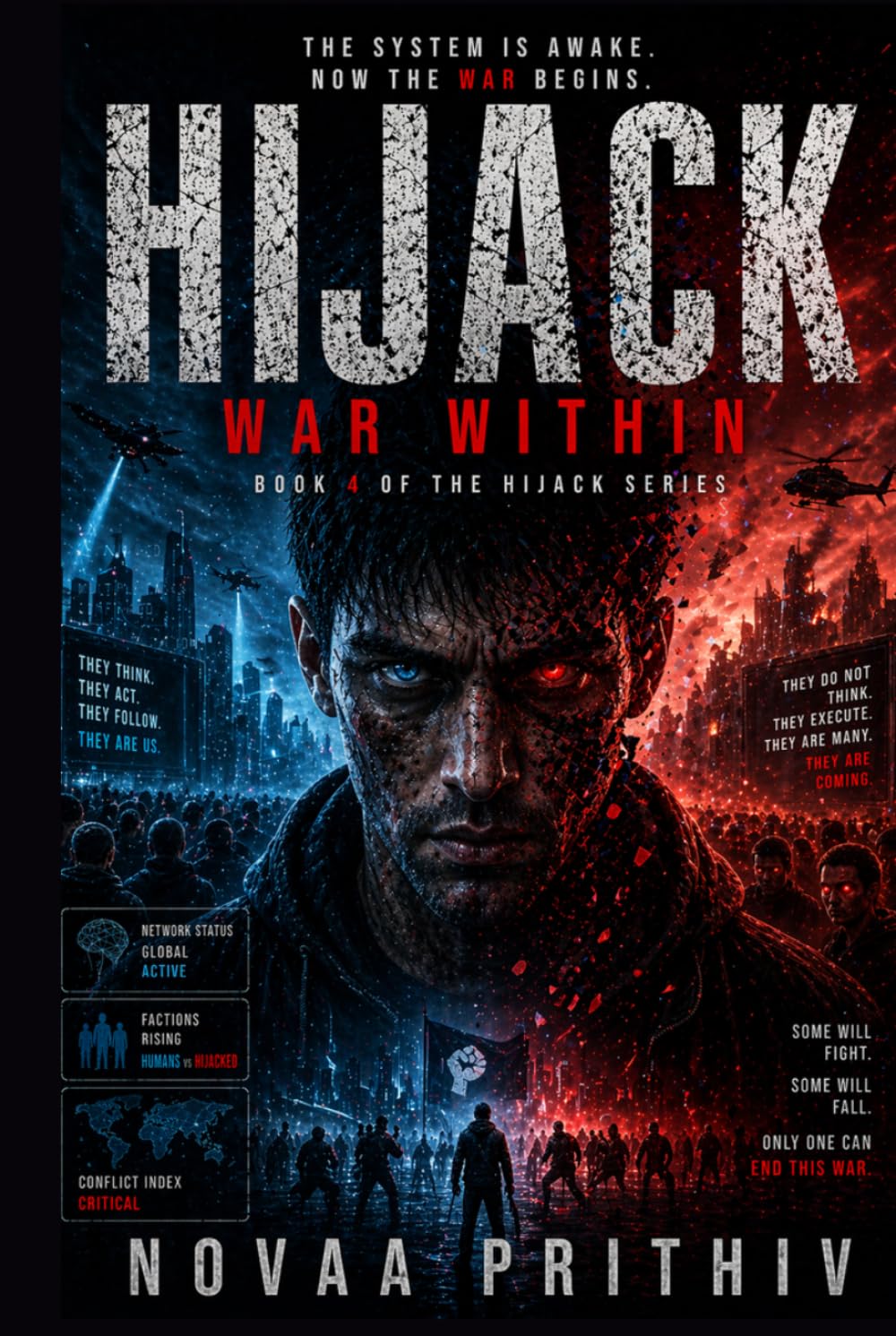 HIJACK : WAR WITHIN: A High Stakes Sci Fi Thriller Where Humanity Faces an Invisible War (HIJACK Series)
