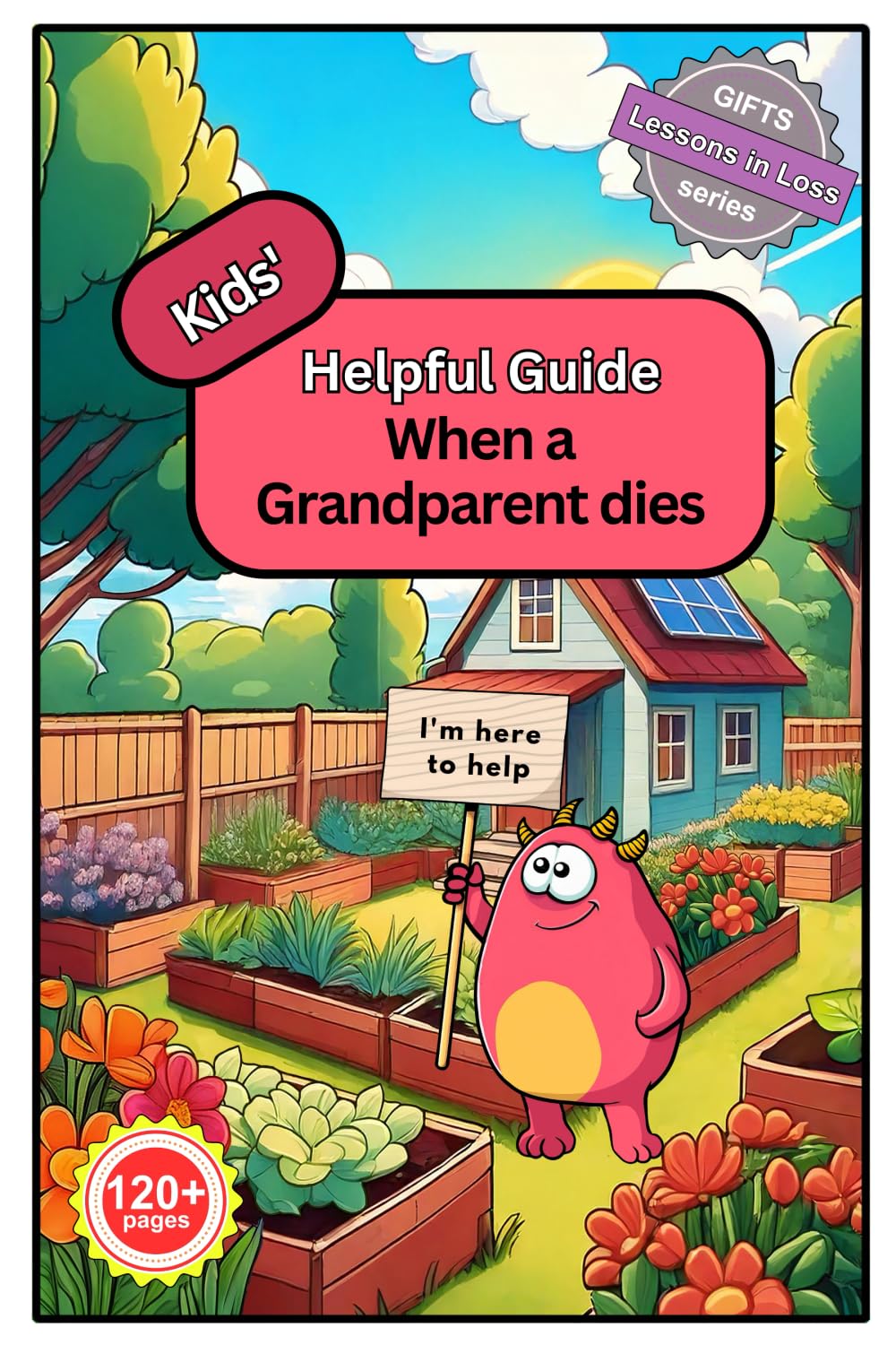 Kids' Helpful Guide: When a Grandparent Dies (Lessons in Loss)