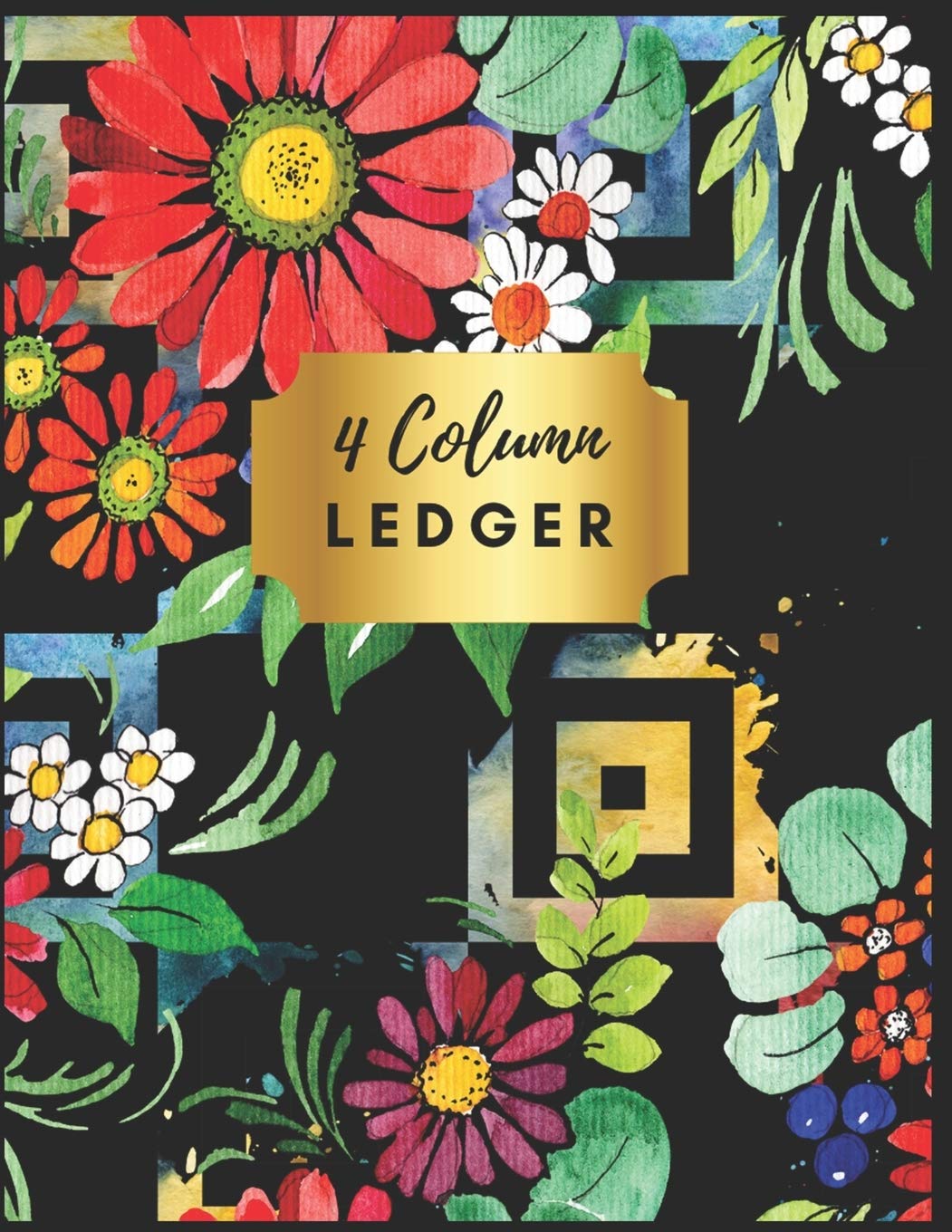 4 Column Ledger: Pretty Floral Accounting Ledger Books : Accounting Ledger Sheets, General Ledger Accounting Book, 4 Column Record Book : 4 Column ... (General Expense Accounting Ledger Notebook)