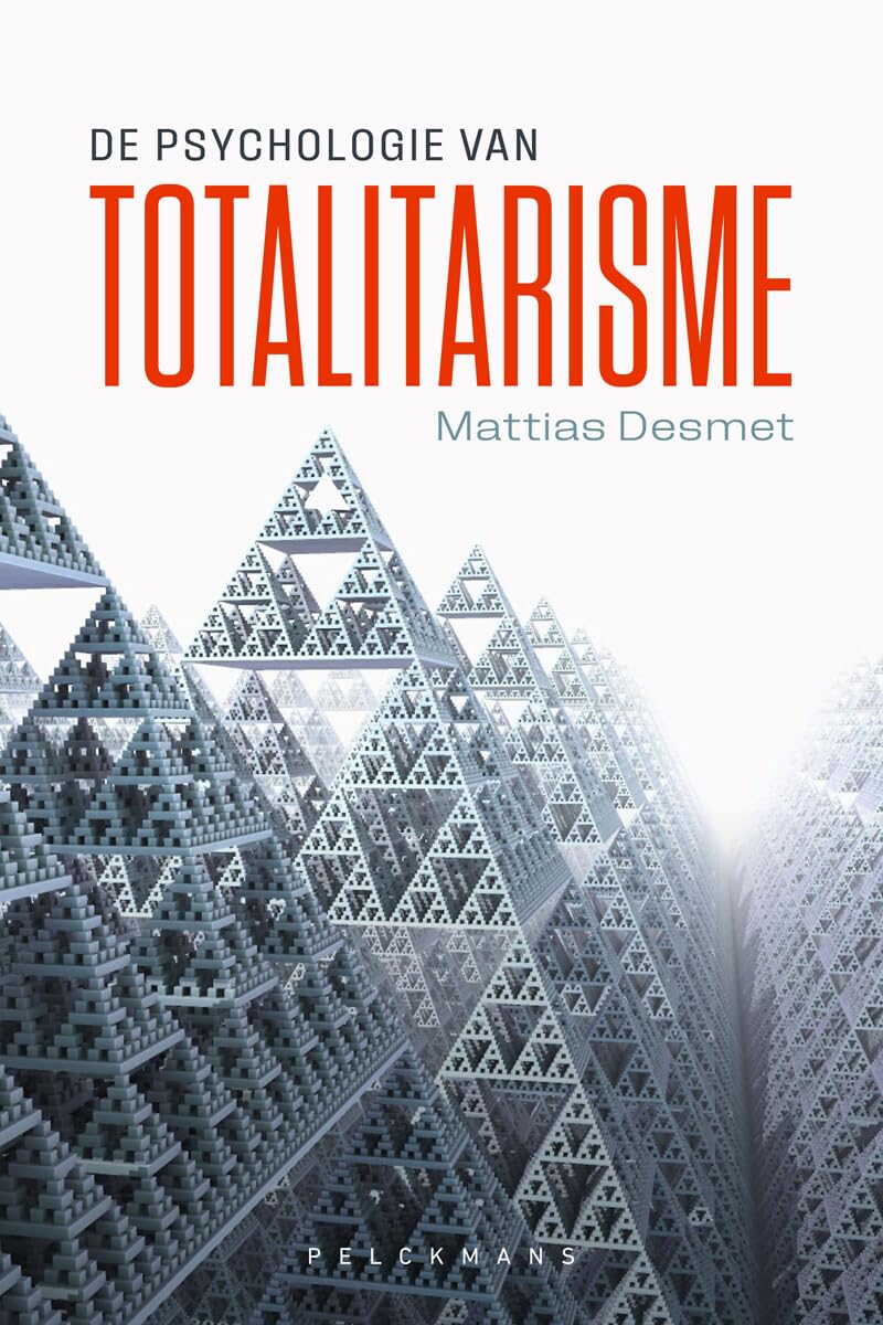 De psychologie van totalitarisme (Pelkmans)