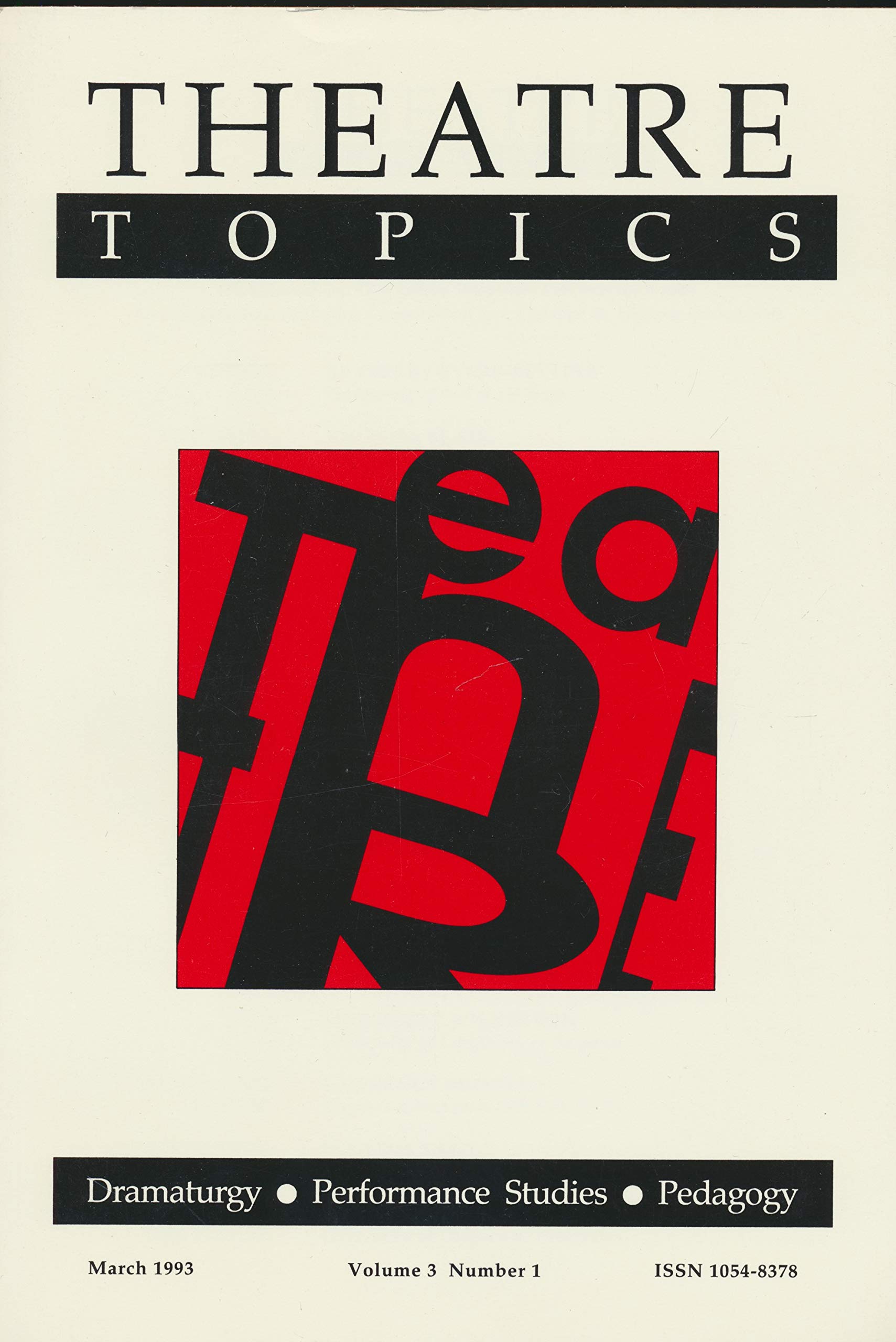 Buy Theatre Topics Interview with Alan Ayckbourn ; Theatres of the Female Body ; Interrogating