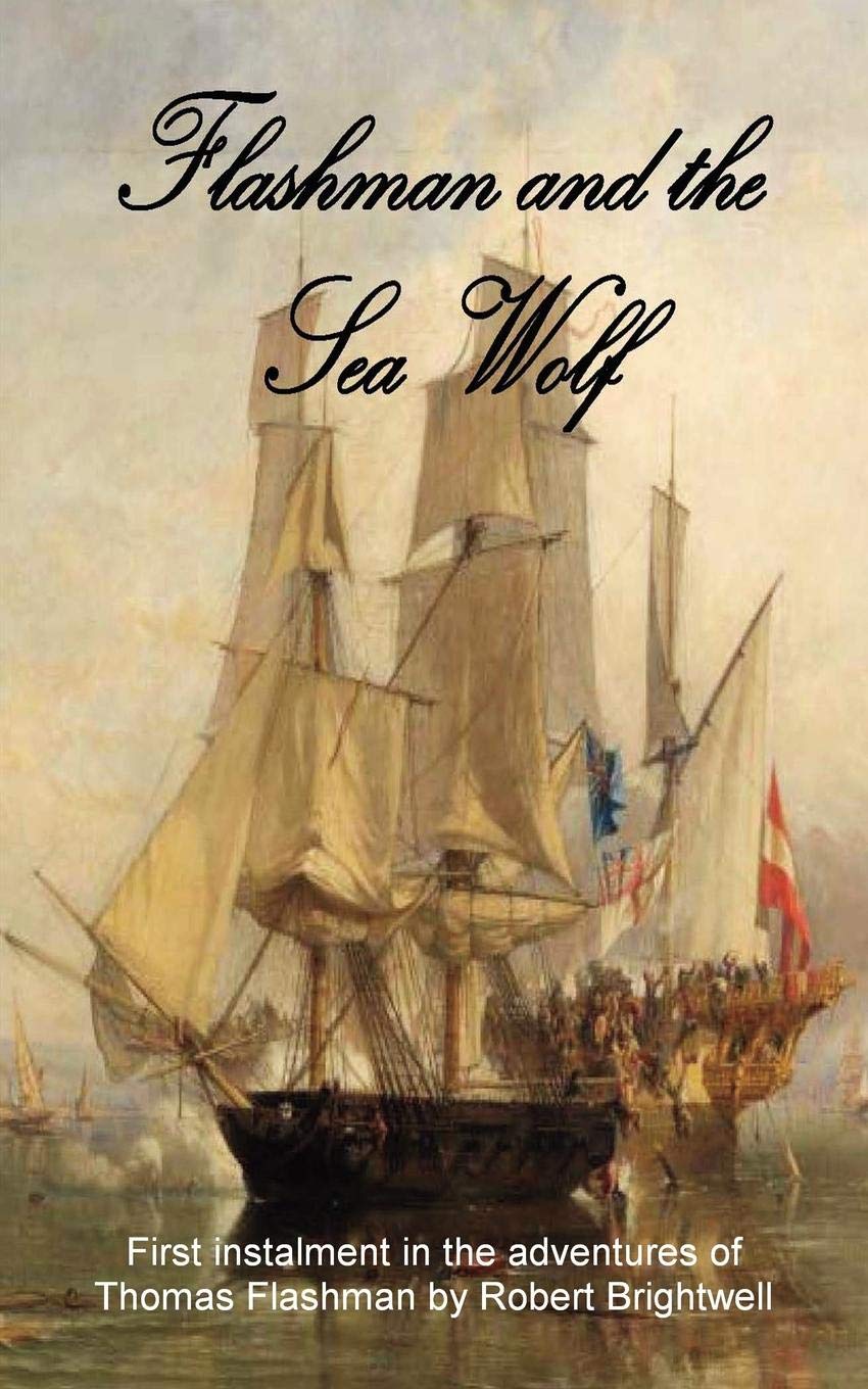 Flashman and the Seawolf (Adventures of Thomas Flashman)