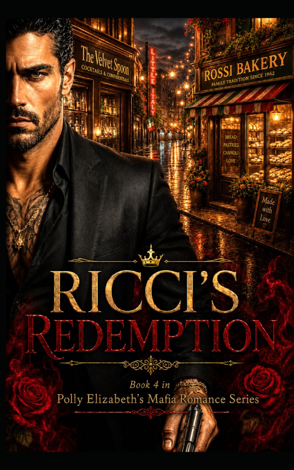 Ricci's Redemption - Book 4 in Polly Elizabeth's Mafia Romance Series: A forbidden mafia romance of family loyalty, dangerous secrets. (Polly ... powerful mafia families, & dangerous men)