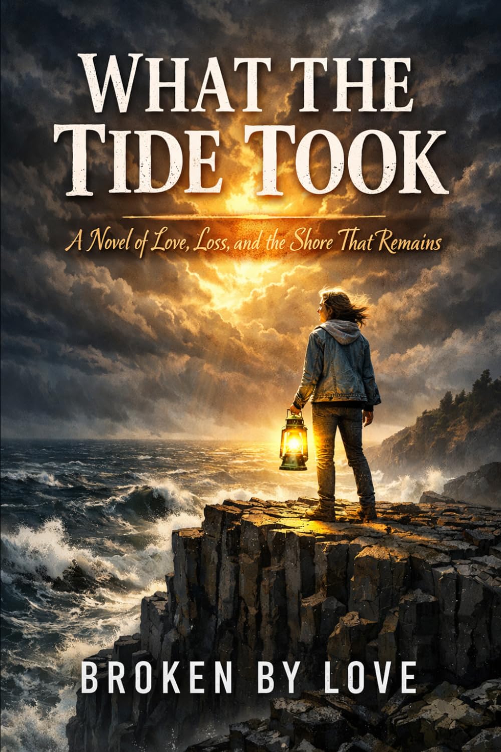 What the Tide Took: A Novel of Love, Loss, and the Shore That Remains