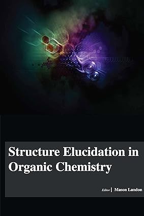 Structure Elucidation In Organic Chemistry