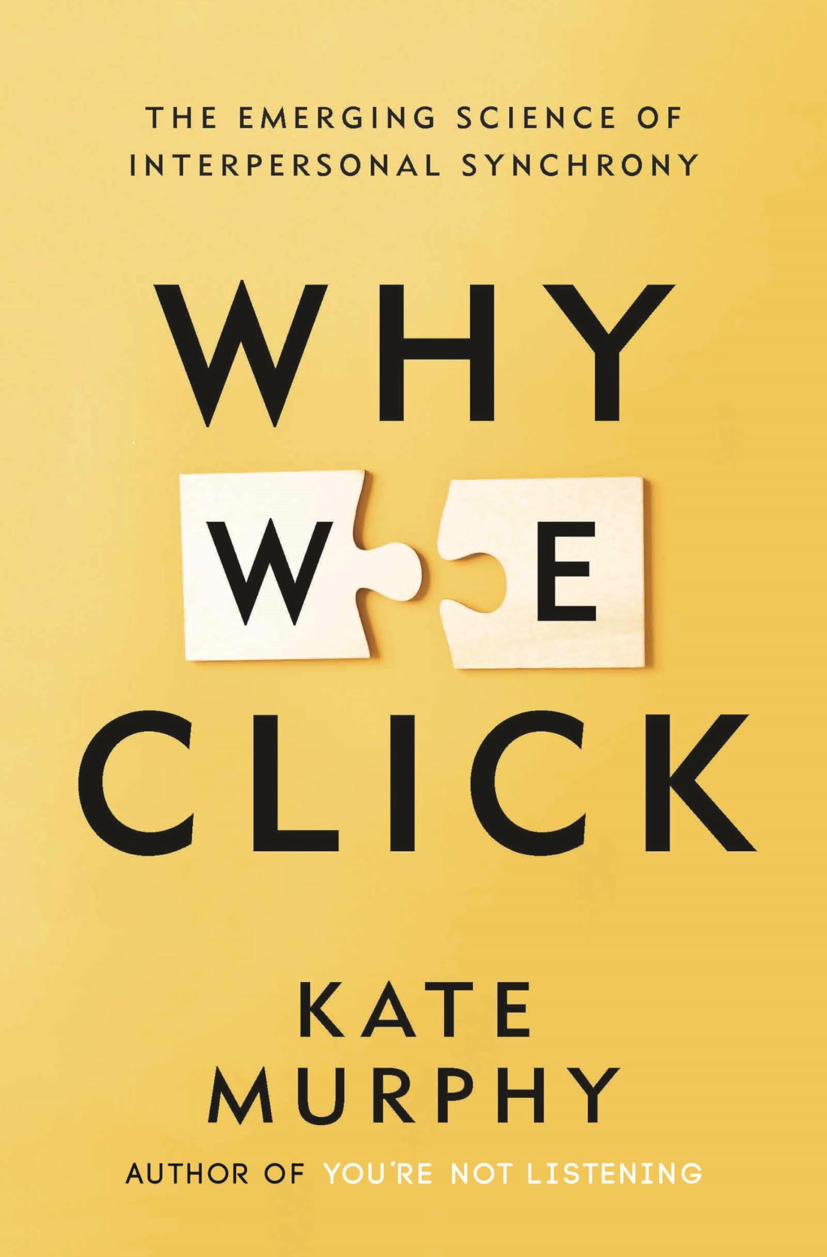 Why We Click by Kate Murphy PAPERBACK 9781250453549