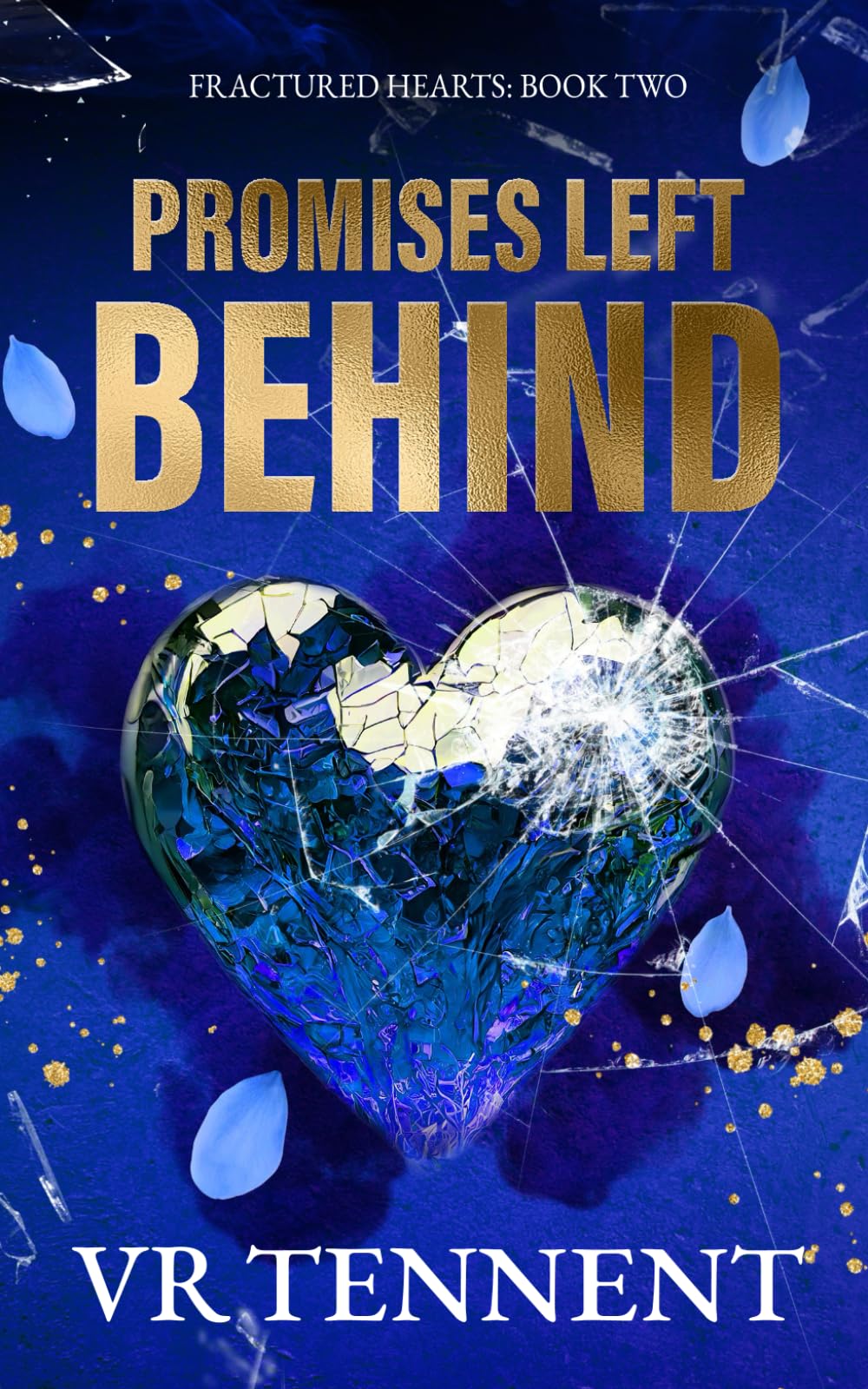 Promises Left Behind: Fractured Hearts; Book 2
