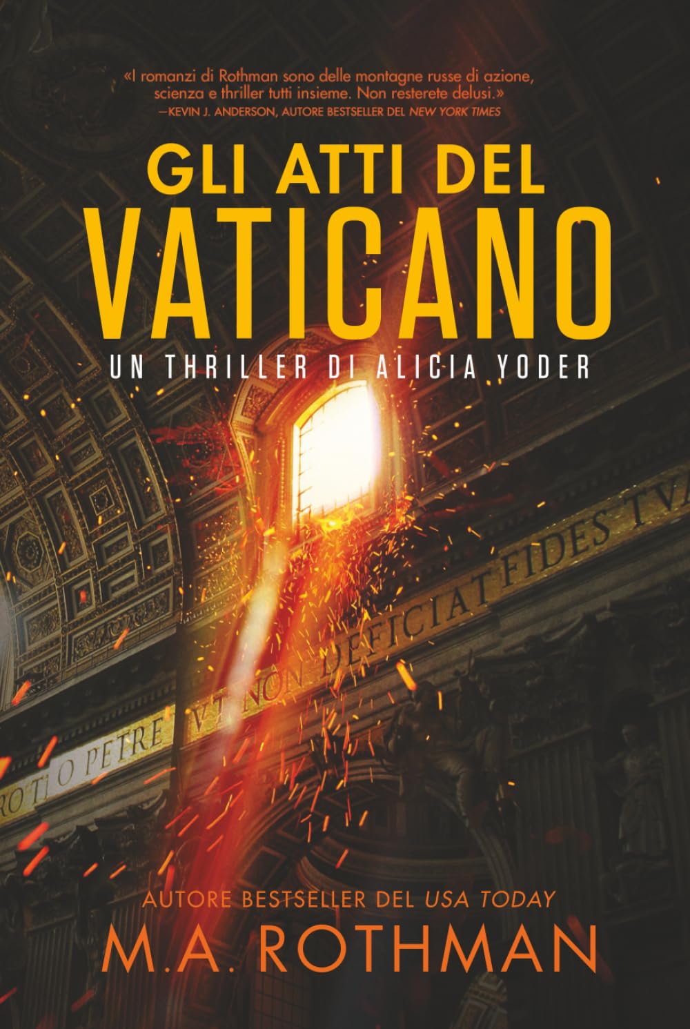 Gli atti del Vaticano (Un thriller di Alicia Yoder)