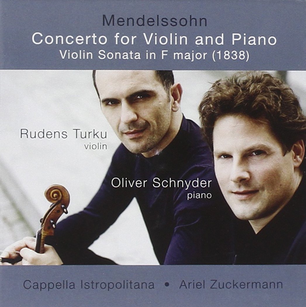 Mendelssohn: Concerto for Violin and Piano, Sonata in F Major (1838)