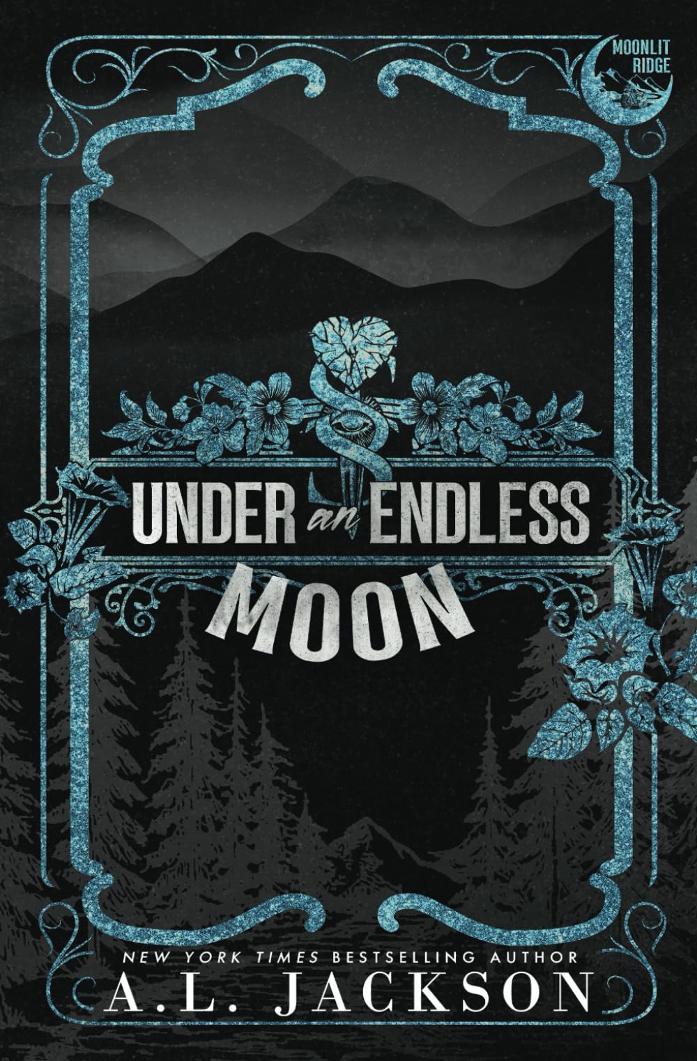 Under an Endless Moon: Alternate Cover: 2 (Moonlit Ridge)