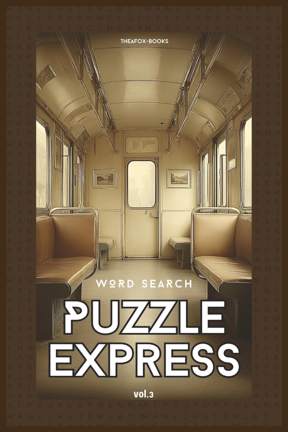 Puzzle Express Vol.3: Word Search | 50+ Puzzles, Solutions Included