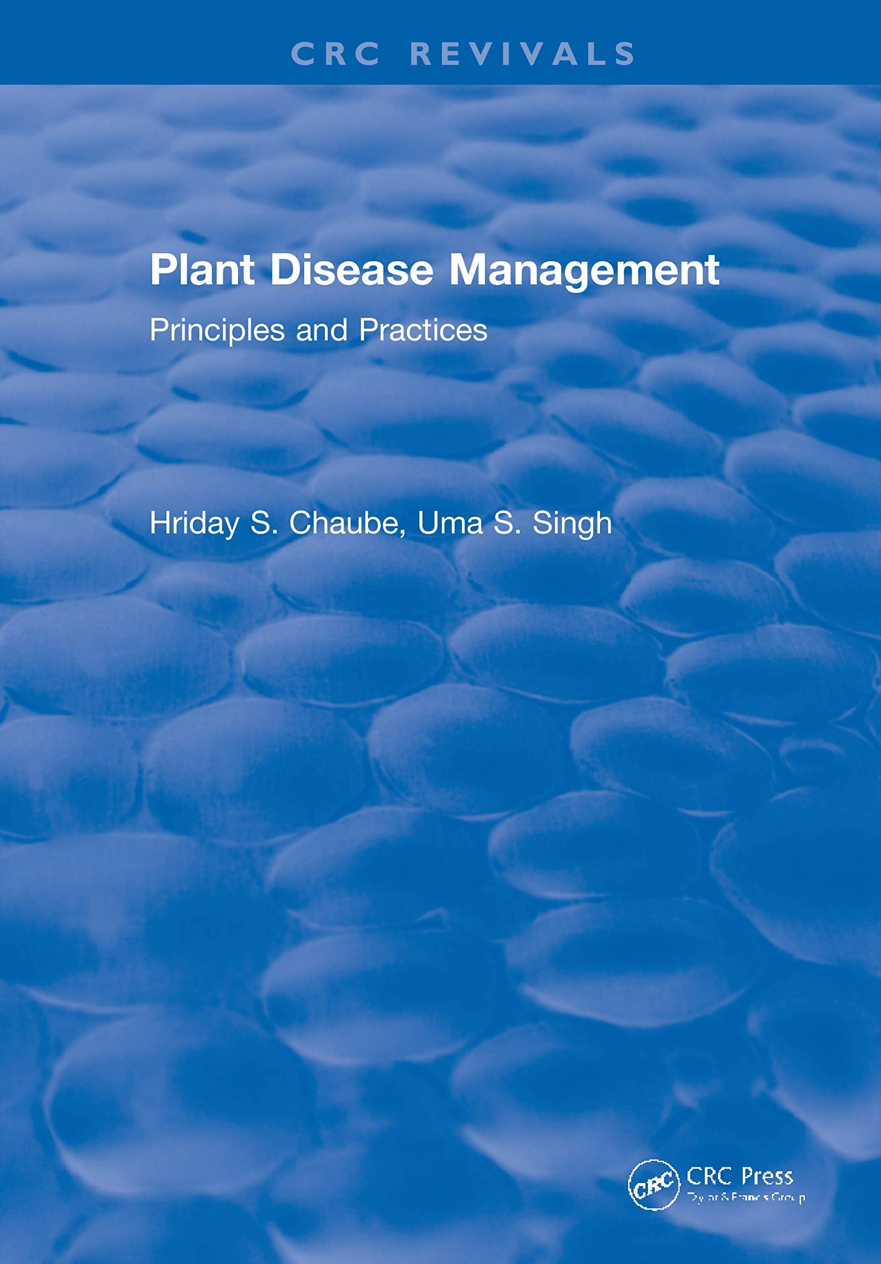 Plant Disease Management: Principles and Practices