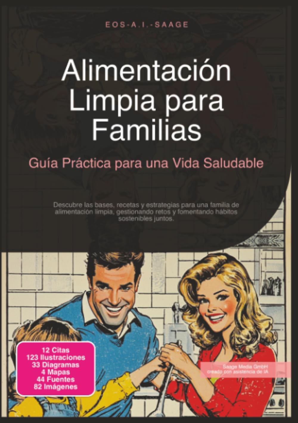 Alimentación Limpia para Familias: Guía Práctica para una Vida Saludable