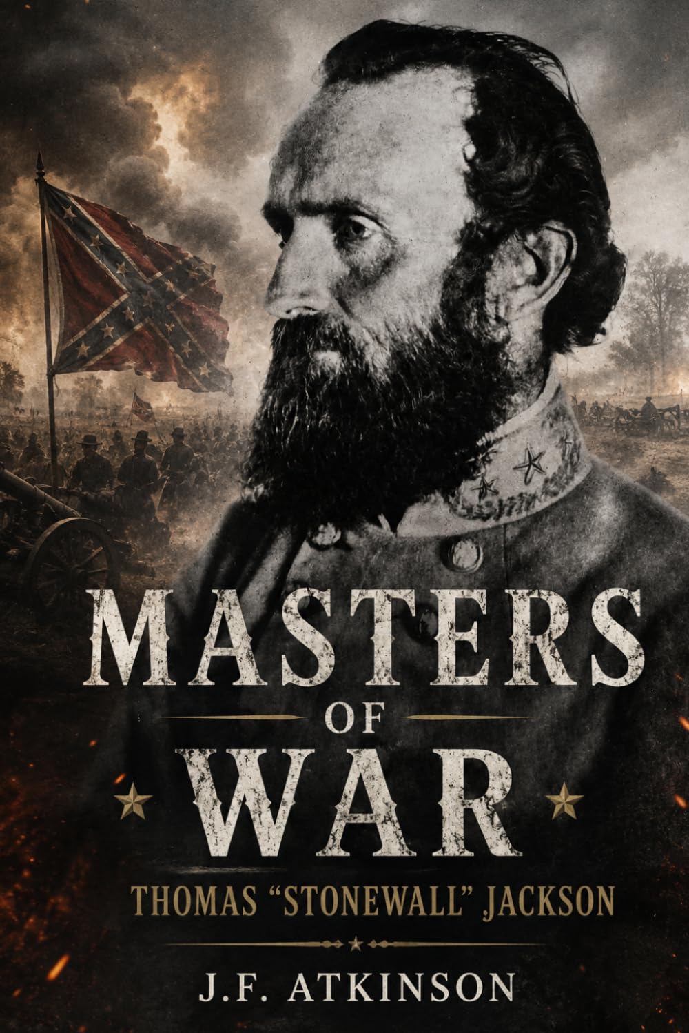 Masters of War: Thomas “Stonewall” Jackson