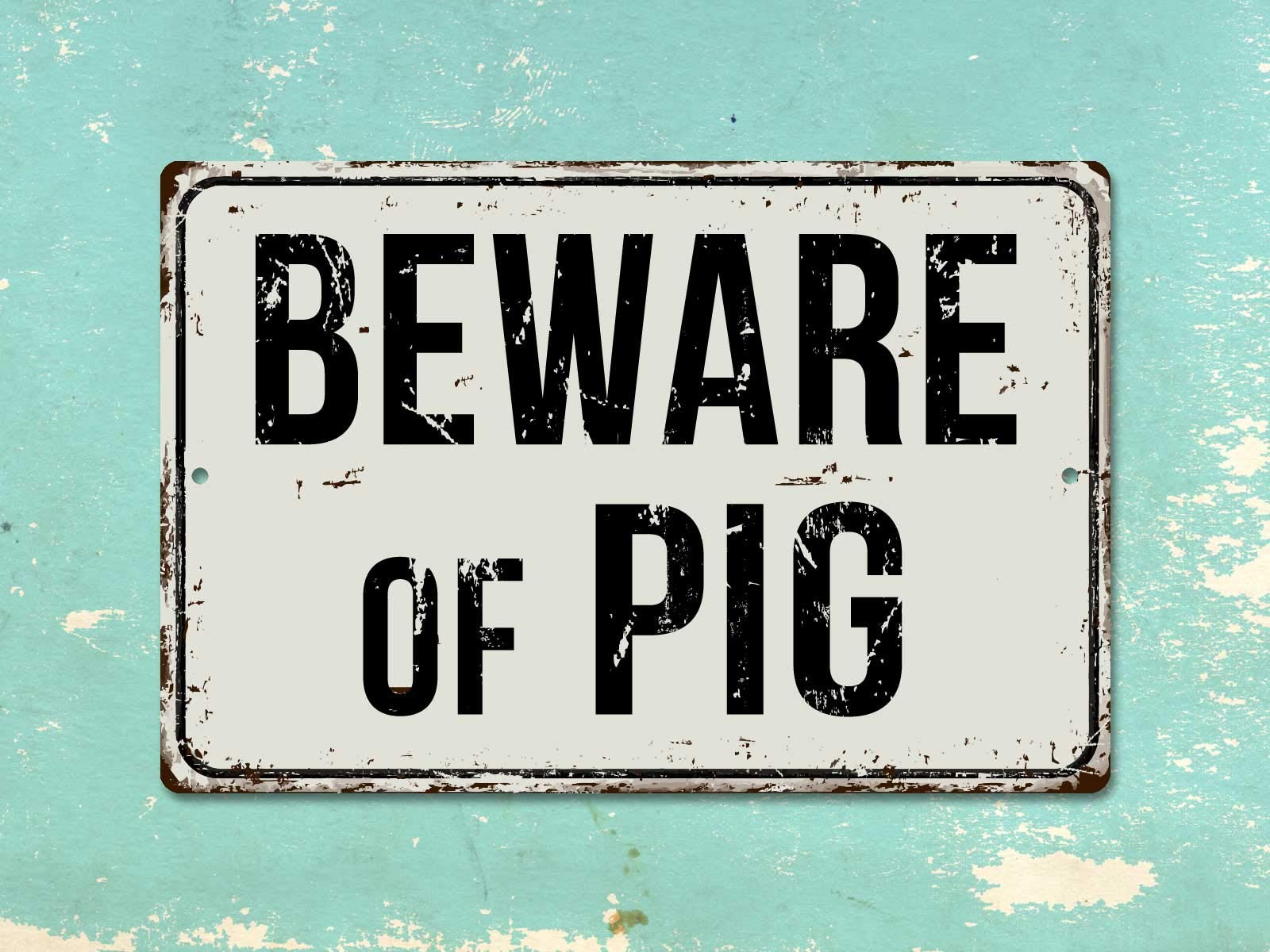 Alu-Schild 'Beware Of Pig' – 20,3 X 30,5 Cm, Vintage-Look, Wetterfest, Für Garten, Stall Oder Wohnung