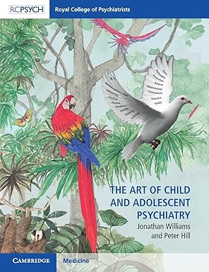 The Art of Child and Adolescent Psychiatry