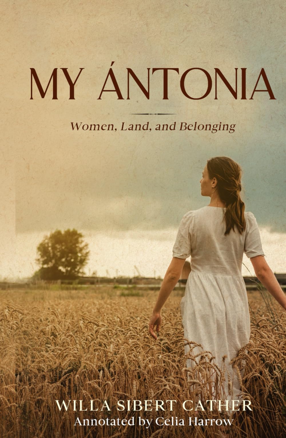 My Ántonia (Annotated): Women, Land, and Belonging
