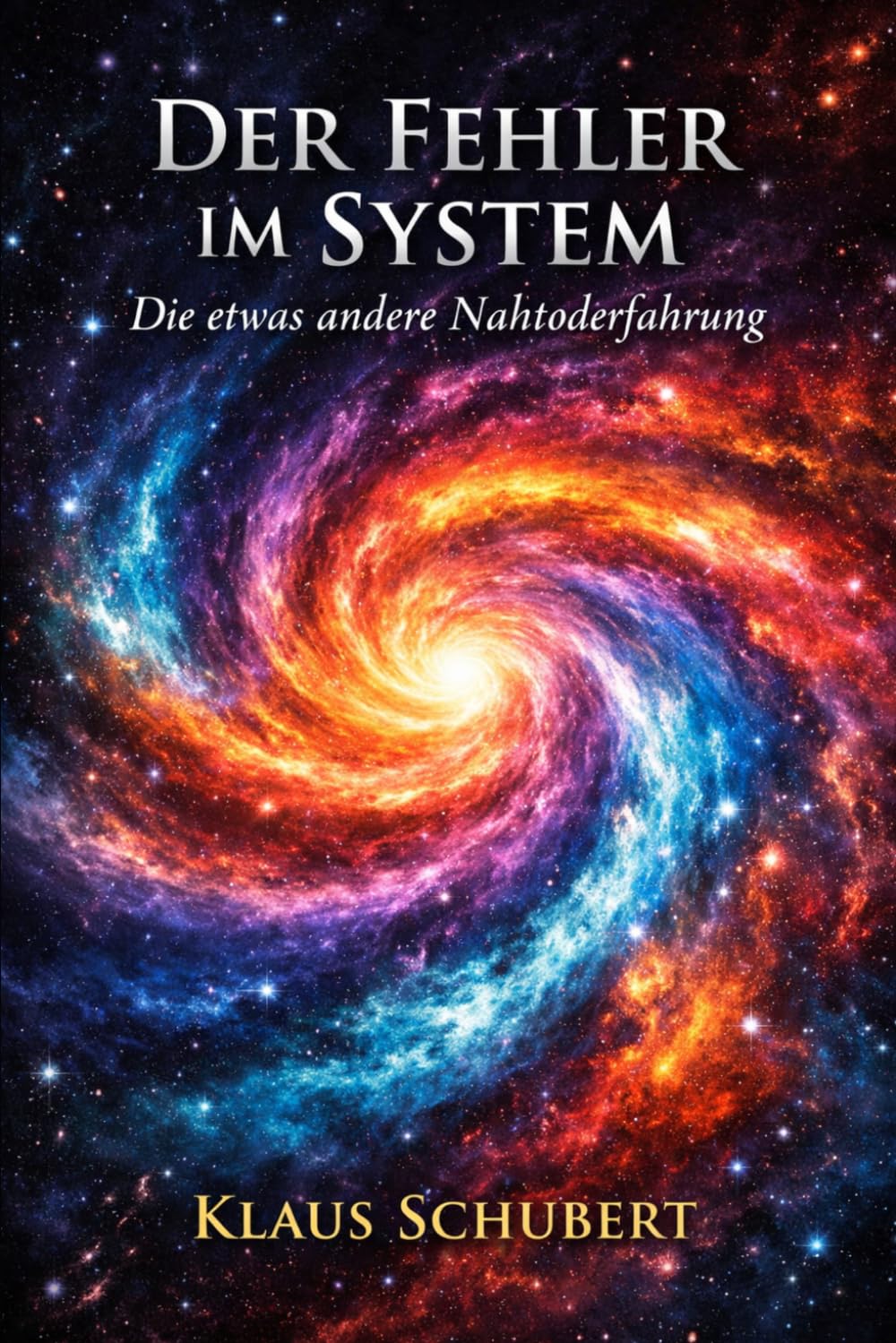 Der Fehler im System: Die etwas andere Nahtoderfahrung (Die Anomalie-Serie)