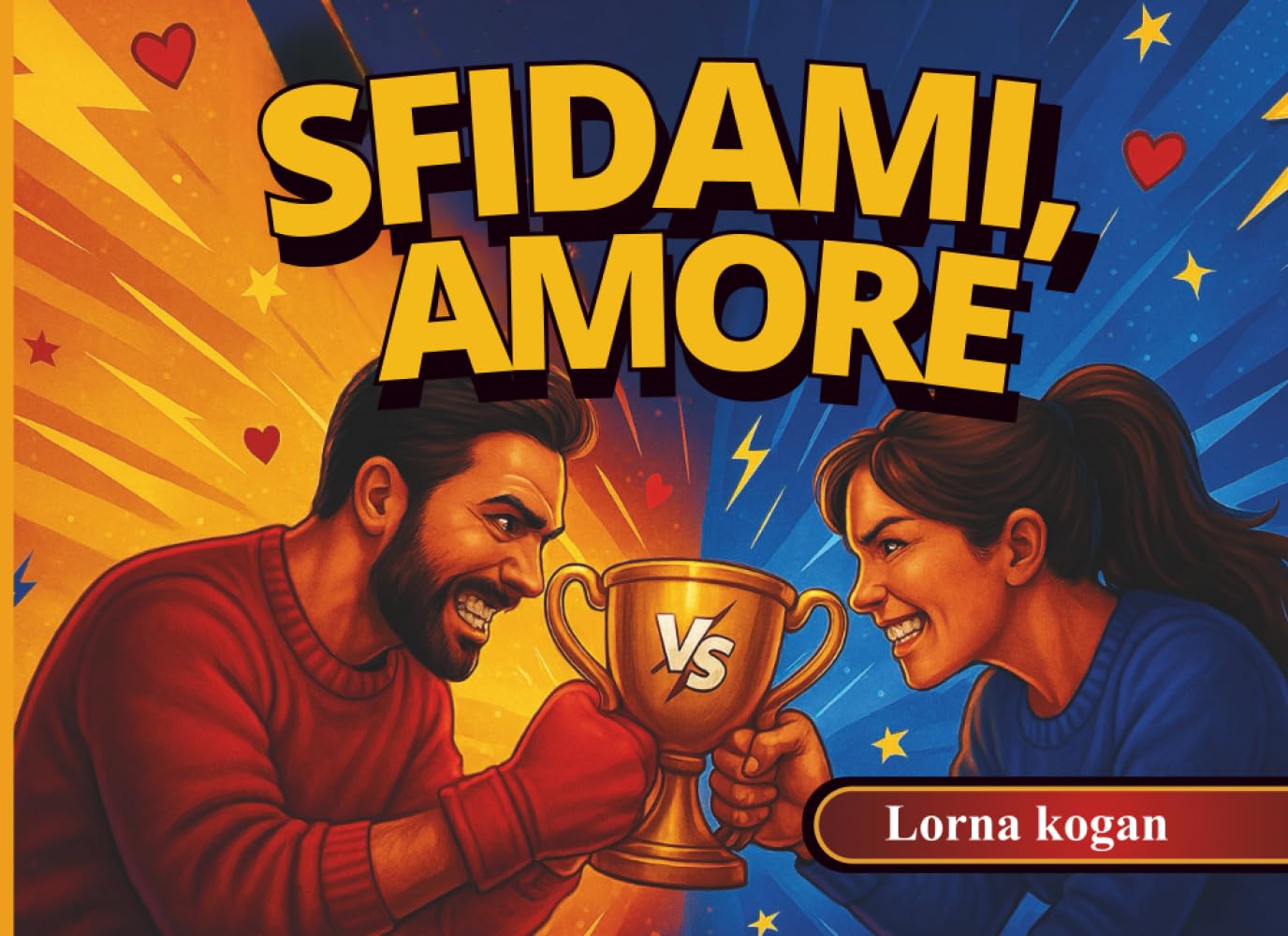 Sfidami, Amore: Sfide di Duello di Coppia Divertenti & Piccanti per Giocare, Competere e Connettersi