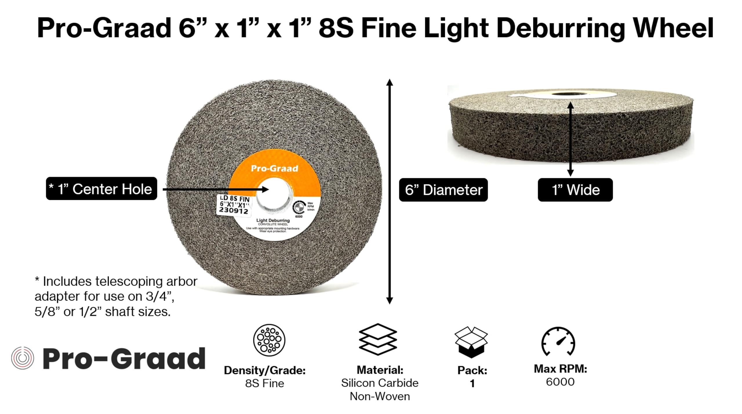 Pro-Graad Light Deburring Wheel - 6