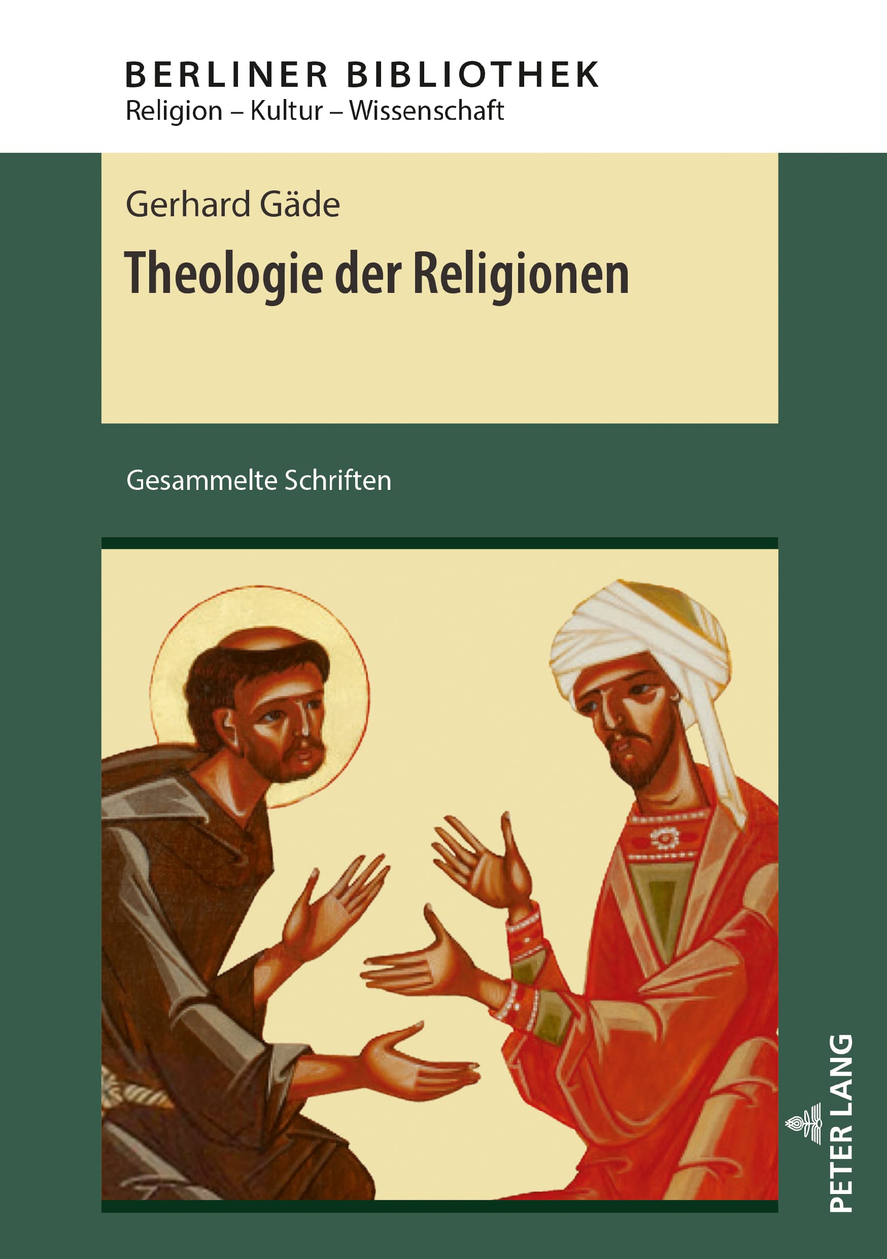 Theologie der Religionen: Gesammelte Schriften