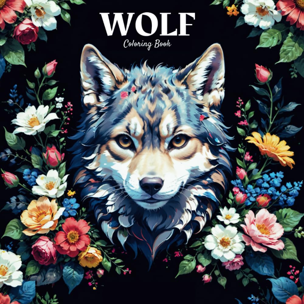Wolf Coloring Book: A Cute Wolves coloring book For Adults & Kids, With 37 Adorable Illustrations.