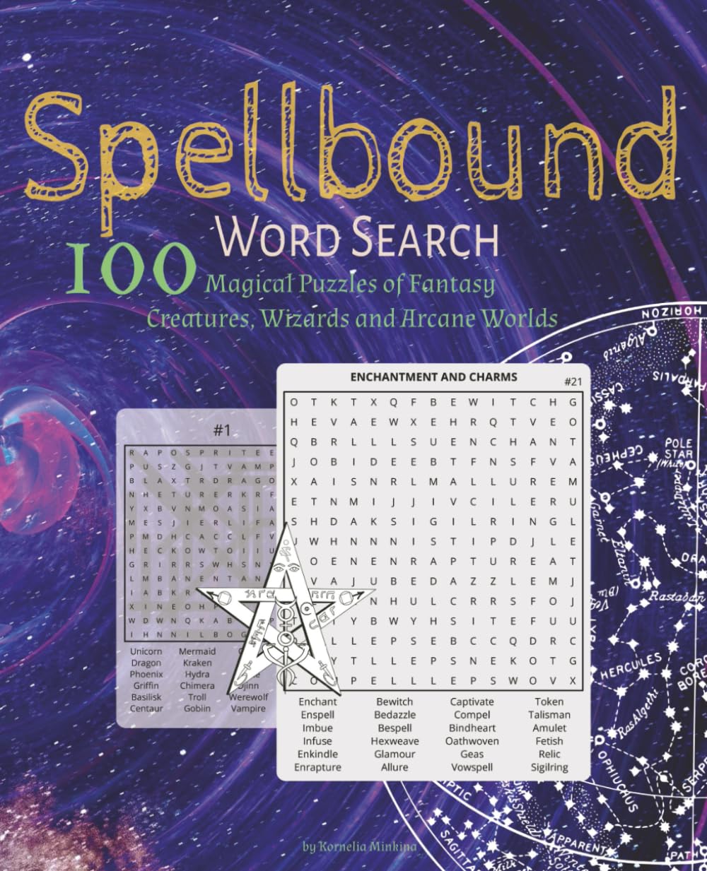 Spellbound Word Search. 100 Magical Puzzles of Fantasy Creatures, Wizards, and Arcane Worlds: Hours of Enchanted Fun for Magic Lovers of All Ages