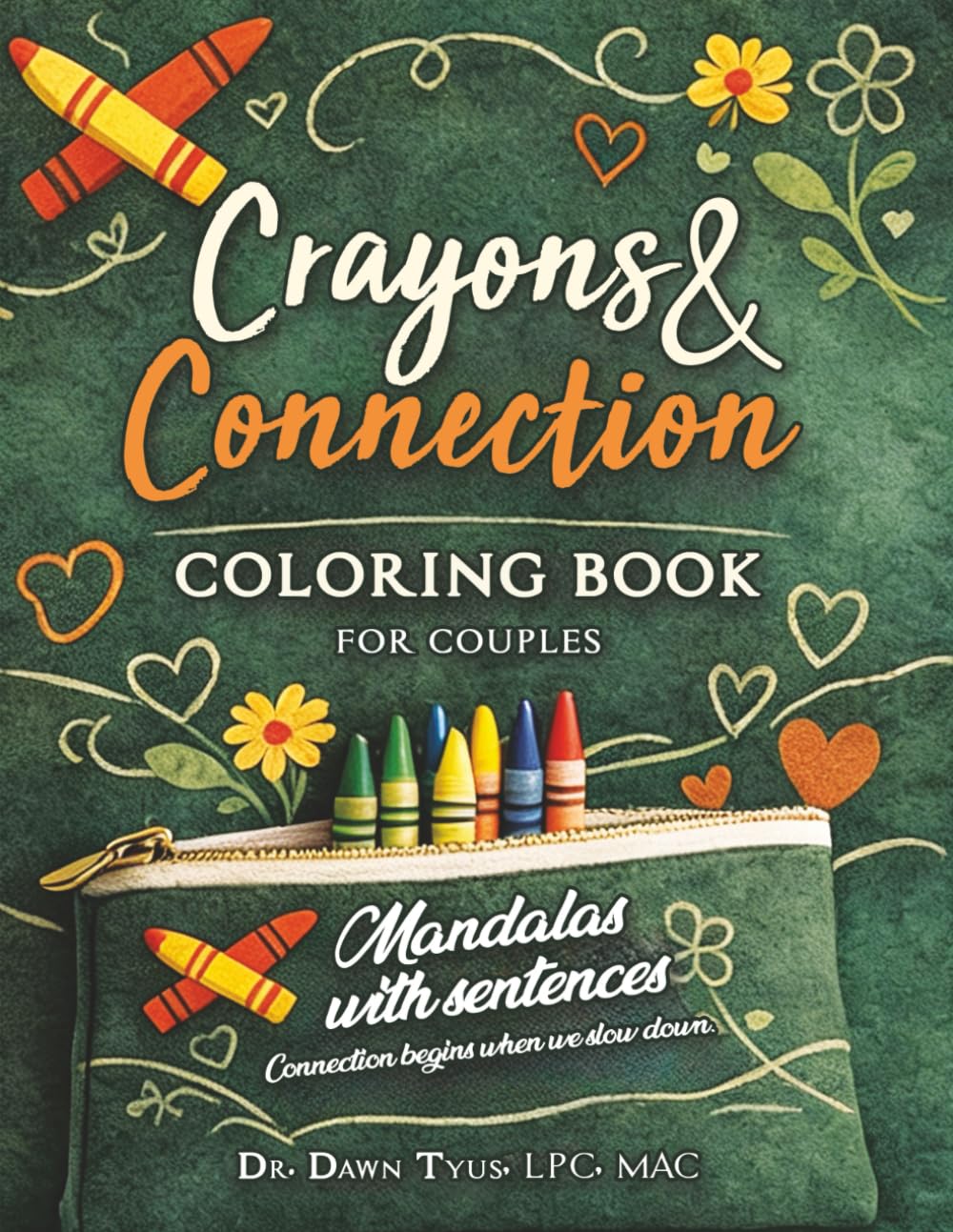 Crayons & Connections: Coloring Book For Couples